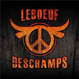 Martin Deschamps, Breen LeBoeuf - Leboeuf Deschamps download flac