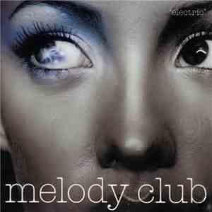 Melody Club - Electric download flac