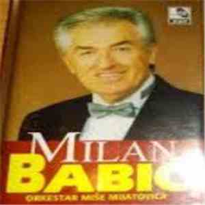 Milan Babić, Orkestar Miše Mijatovića - Milan Babić download flac