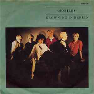 Mobiles - Drowning In Berlin download flac