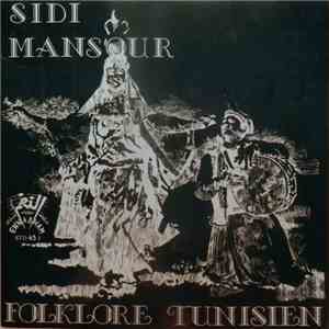 Mohamed Jerrari - Folklore Tunisien: Sidi Mansour / Ya Nour Aini Yalalani download flac