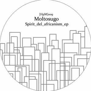 Moltosugo  - Spirit Del Africanism EP download flac