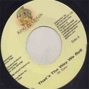 Mr. Easy - That's The Way We Roll download flac