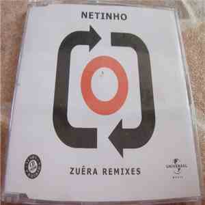 Netinho - Zuêra Remixes download flac