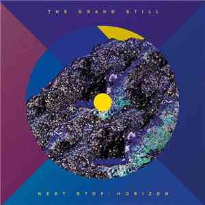 Next Stop: Horizon - Grand Still download flac