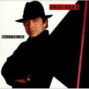 Paul Anka - Walk A Fine Line download flac
