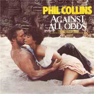 Phil Collins - Against All Odds (Take A Look At Me Now) download flac