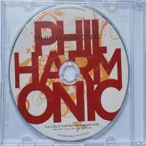 Phil Harmonic  - Kai Vielä Tuntea Näin Saan download flac