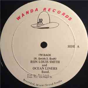 Ron Louis Smith And The Ocean Liners Band - I'm Back download flac