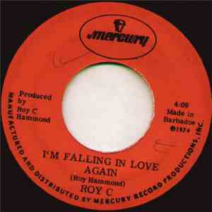 Roy C - I'm Falling In Love Again / I'll Never Leave You Lonely download flac