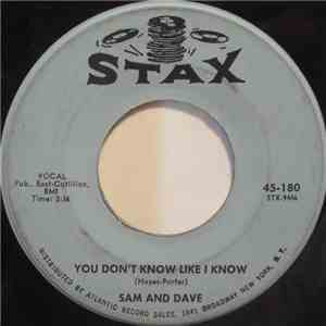 Sam And Dave - You Don't Know Like I Know / Blame Me (Don't Blame My Heart) download flac