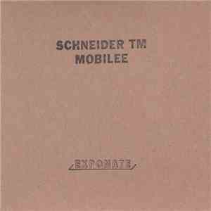 Schneider TM - Mobilee download flac