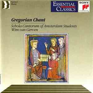 Schola Cantorum Of Amsterdam Students - Wim van Gerven - Gregorian Chant: The Ecclesiastical Year In Gregorian Chant download flac