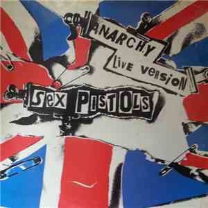 Sex Pistols / The Bollock Brothers - Anarchy Live Version / Return Of The Vampyre download flac
