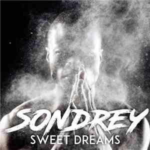 Sondrey - Sweet Dreams FLAC album