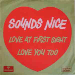 Sounds Nice - Love At First Sight / Love You Too FLAC album
