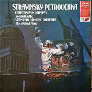 Stravinsky - Vienna Philharmonic, Christoph von Dohnányi, Horst Göbel - Petrouchka download flac