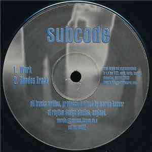 Subcode  - Work / Rhodes Track download flac