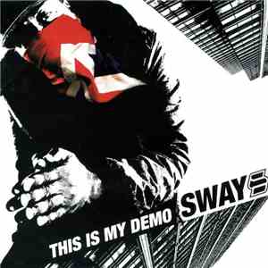 Sway - This Is My Demo download flac