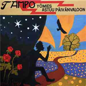 Tampo - Yömies Astuu Päivänvaloon download flac