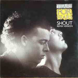 Tears For Fears - Shout (Remix Version) download flac