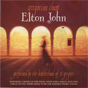 The Brotherhood Of St. Gregory - Gregorian Chant - Elton John download flac