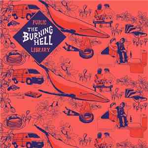 The Burning Hell - Public Library download flac