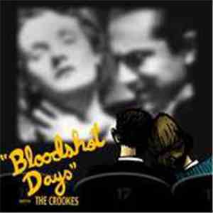 The Crookes - Bloodshot Days FLAC album