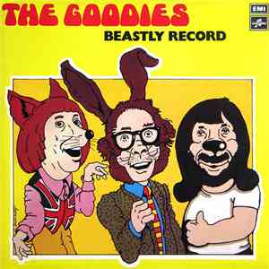 The Goodies - Beastly Record download flac