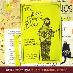 The Jerry Garcia Band - After Midnight - Kean College, 2/28/80 download flac