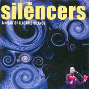 The Silencers - A Night Of Electric Silence download flac