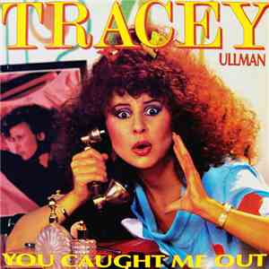 Tracey Ullman - You Caught Me Out download flac