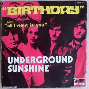 Underground Sunshine - Birthday / All I Want Is You download flac