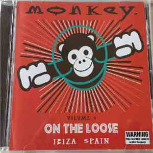 Various - Monkey Volume 3 On The Loose Ibiza Spain download flac