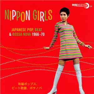 Various - Nippon Girls: Japanese Pop, Beat & Bossa Nova 1966-70 download flac