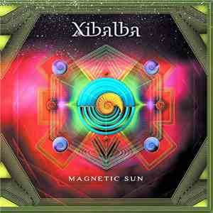 Xibalba - Magnetic Sun download flac