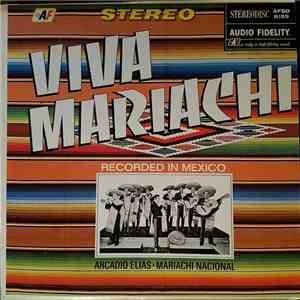 Arcadio Elias And His Mariachi Nacional - Viva Mariachi download flac