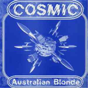 Australian Blonde - Cosmic download flac