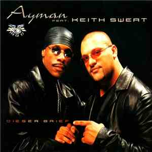 Ayman  Feat. Keith Sweat - Dieser Brief download flac