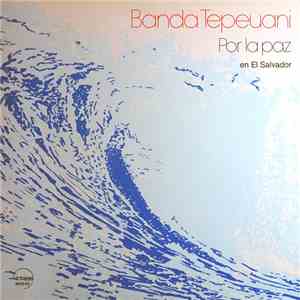Banda Tepeuani - Por La Paz download flac