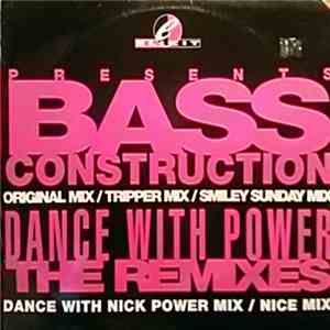 Bass Construction - Dance With Power The Remixes download flac