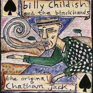 Billy Childish And The Blackhands - The Original Chatham Jack download flac