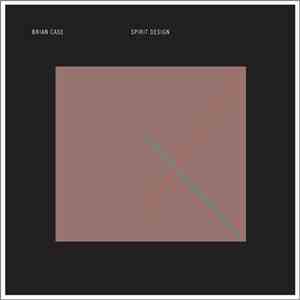 Brian Case - Spirit Design download flac