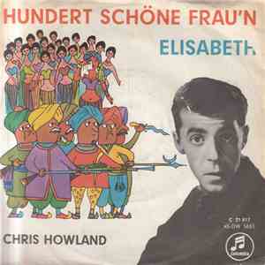 Chris Howland - Hundert Schöne Frau'n / Elisabeth download flac