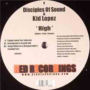Disciples Of Sound & Kid Lopez - High download flac