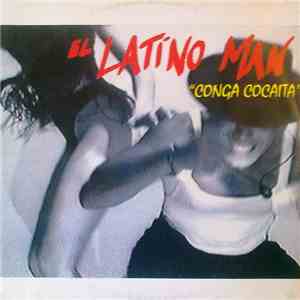 El Latino Man - Conga Cocaita FLAC album
