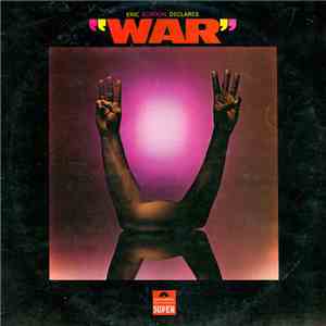 Eric Burdon & War - Eric Burdon Declares "War" download flac