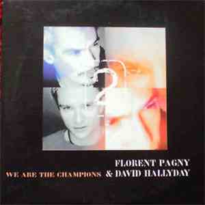 Florent Pagny, David Hallyday - We Are The Champions download flac
