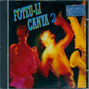 Foteu-li Canya - Foteu-li Canya 2 download flac