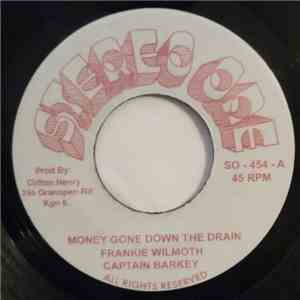 Frankie Wilmott & Capt. Barkey - Money Gone Down The Drain FLAC album